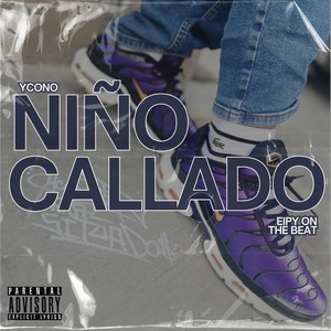 NIÑO CALLADO (Explicit)