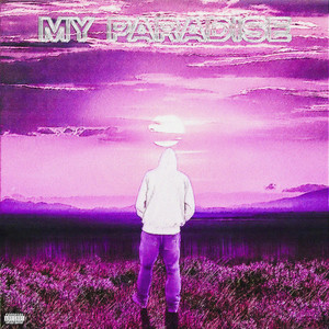 My Paradise (Explicit)