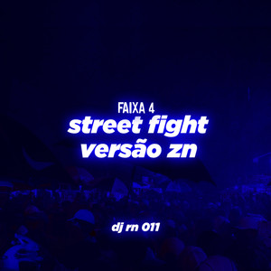 Montagem street fight versao zn (djs rn,maraka|Explicit)