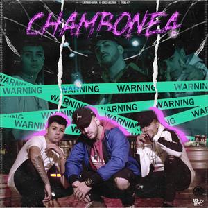 Chambonea (feat. T-Kiel & Lautaro Cativa) [Explicit]