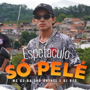 Espetaculo Só Pelé (Explicit)