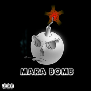 Mara Bomb (Explicit)