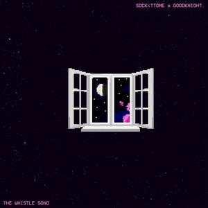 the whistle song (Goodknight. Remix)