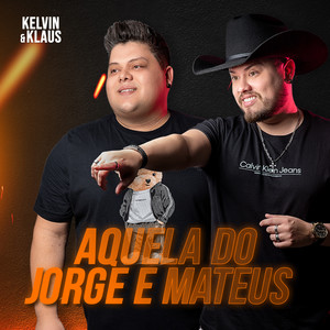 Aquela do Jorge e Mateus