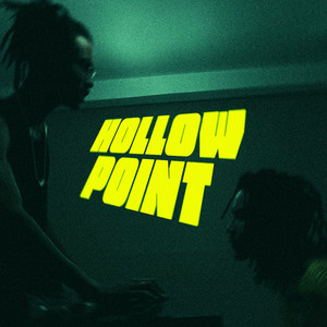 HOLLOW POINT (Explicit)