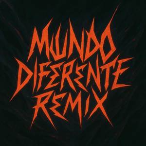 Mundo Diferente (Remix|Explicit)