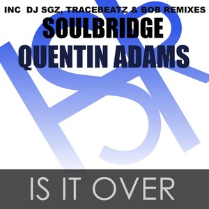 Is It Over (DJ SGZ Deepah Remix)