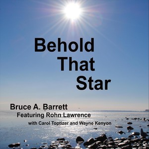 Behold That Star (feat. Rohn Lawrence)