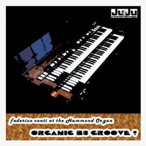 Organic B-3 Groove !