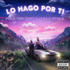 Lo Hago Por Ti (Explicit)