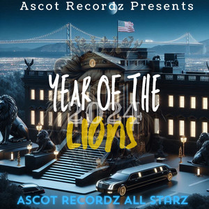 Year Of The Lions (Explicit)