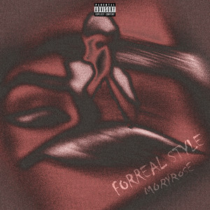 Forreal Style (Explicit)