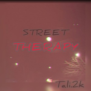 Street Therapy (Explicit)