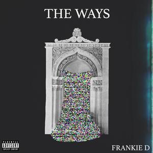 THE WAYS (Explicit)