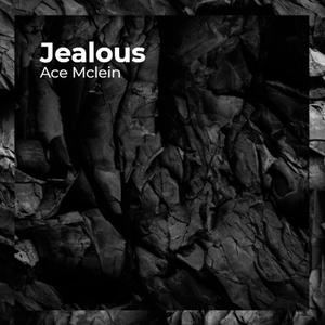 Jealous (Explicit)