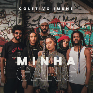 Minha Gang