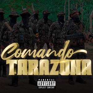 Comando Tarazona (Explicit)