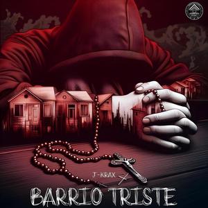 Barrio triste (Explicit)