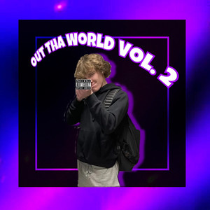 Out tha World Vol. 2 (Explicit)