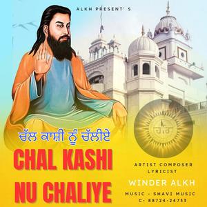 Chal Kashi Nu Chaliye