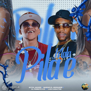 PILA E MALA (Explicit)