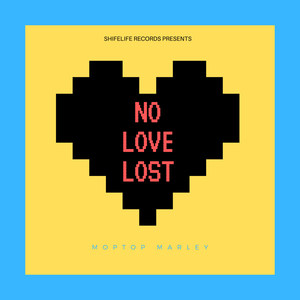 No Love Lost (Explicit)