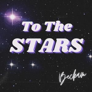 To The Stars