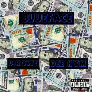 Blueface (feat. Dee Hym) [Explicit]