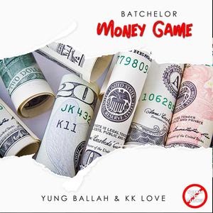 Money Game (feat. Yung Ballah & KK Love) [Explicit]