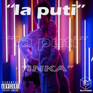 LA PUTI (Explicit)