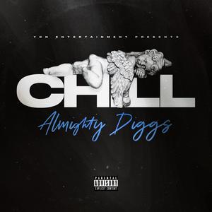 Chill (Explicit)