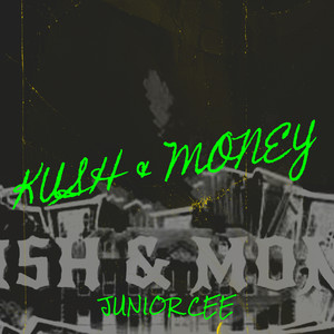 Kush & Money (Explicit)