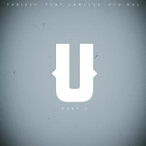 You, Pt. 2 (feat. Tony Lawless & PCG Dol) (Explicit)