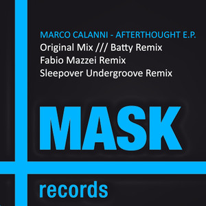 Afterthought (Sleepover Undergroove Remix)