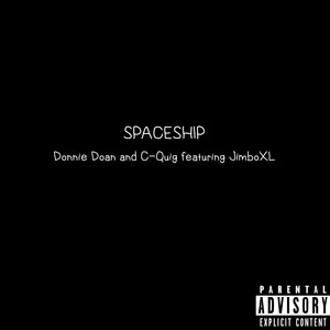 Spaceship (Explicit)