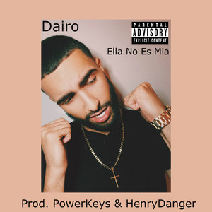 Ella No Es Mia (Explicit)