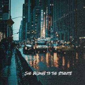 She belongs to the streets (Explicit)