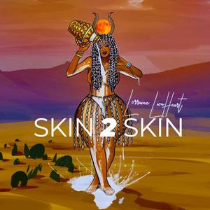 SKIN 2 SKIN