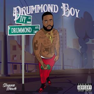 Drummond Boy (Explicit)