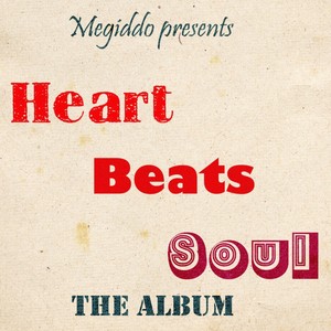 Heart, Beats, Soul (Explicit)