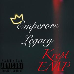 Emperors Legacy (Explicit)