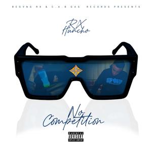 No Competition (Explicit)