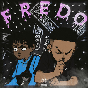 Fredo (Explicit)