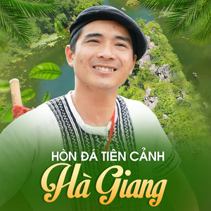 Hòn Đá Tiên Cảnh Hà Giang