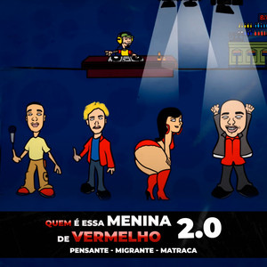 Quem É Essa Menina de Vermelho 2.0 (Explicit)