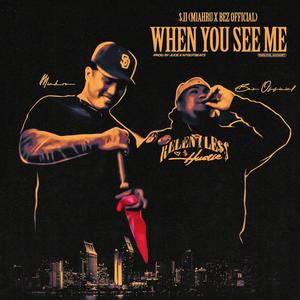 When You See Me (feat. Prod.By Juce) (Explicit)