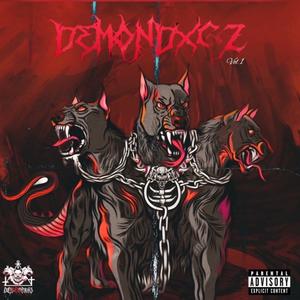 DEMON DXGZ, Vol. 1 (feat. Bah Black, Billfromtheville & MerciMG)