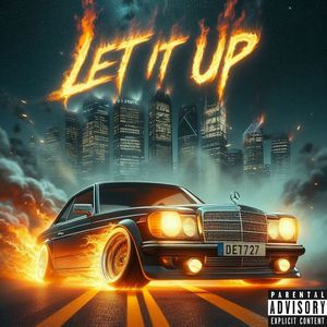 LET IT UP (Explicit)