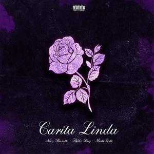 CARITA LINDA (feat. F4BHI BOY & MATTI GOTTI)