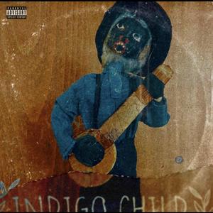 Indigo Child (Explicit)